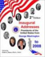 Inaugural Addresses--Presidents of the United States from George Washington... to 2008, 2nd Edition