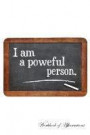 I Am a Powerful Person Workbook of Affirmations I Am a Powerful Person Workbook of Affirmations