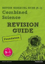 Revise Edexcel GCSE (9-1) Combined Science Foundation Revision Guide: (with free online edition) (Revise Edexcel GCSE Science 16)