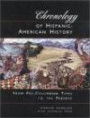 Chronology of Hispanic-American History: From Pre-Columbian Times to the Present (Chronology of Hispanic American History)
