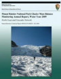 Mount Rainier National Park Glacier Mass Balance Monitoring Annual Report, Water Year 2009 North Coast and Cascades Network