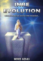 Inre Evolution: Skapa inre balans och få yttre framgång
