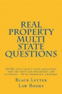 Real Property Multi State Questions: Ncbe-Style Multi State Questions for the Best and Brightest Law Students - With Immediate Answers!