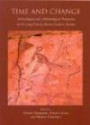 Time and Change: Archaeological and Anthropological Perspectives on the Long Term in Hunter-Gatherer Societies