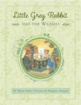 Little Grey Rabbit: Rabbit and the Weasels