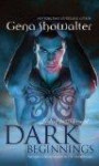 Dark Beginnings: WITH The Darkest Fire AND The Darkest Prison AND The Darkest Angel (MIRA)