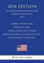General Permits and Permits by Rule - Federal Minor New Source Review Program in Indian Country for Six Source Categories (US Environmental Protection