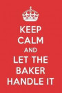Keep Calm and Let the Baker Handle It: The Baker Designer Notebook