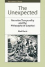 The Unexpected: Narrative Temporality and the Philosophy of Surprise (The Frontiers of Theory EUP)