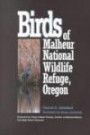 Birds of Malheur National Wildlife Refuge Oregon (Guides to Information Sources)