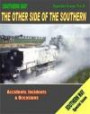 Southern Way: Special Issue No.8: The Other Side of the Southern (Southern Way Special Issue 8)