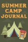 Summer Camp Journal: Summer Camp Diary Journal & Adventure Camping Notebook - Summer Camp Note book for Boys, Girls, Teens for Writing & Sk