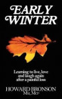 Early Winter (Learning to Live, Love and Laugh Again After a Painful Loss)
