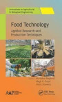 Food Technology: Applied Research and Production Techniques (Innovations in Agricultural & Biological Engineering)