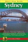 Short Stay Guide: Sydney (Travel Guides S.)