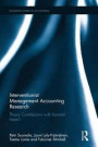Interventionist Management Accounting Research: Theory Contributions with Societal Impact (Routledge Studies in Accounting)