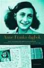 Anne Franks dagbok : den oavkortade originalutgåvan : anteckningar från gömstället 12 juni 1942 - 1 augusti 1944