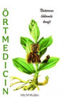 Örtmedicin - Naturens läkande kraft