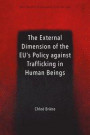 The External Dimension of the EU's Policy against Trafficking in Human Beings