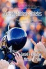 College Student-Athletes: Challenges, Opportunities, and Policy Implications (PB) (Educational Policy in the 21st Century)