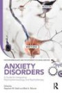 Anxiety Disorders: A Guide for Integrating Psychopharmacology and Psychotherapy (Psychopharmacology and Psychotherapy in Clinical Practice)