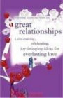 The "Feel Good Factory" on Great Relationships: Love-making, Rift-healing, Joy-bringing Ideas for Everlasting Love