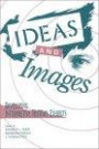 Ideas and Images: Developing Interpretive History Exhibits (American Association for State and Local History Book Series)