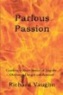 Parlous Passion: Cautionary Short Stories of Impulse, Obsession, Danger and Remorse