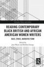 Reading Contemporary Black British and African American Women Writers