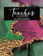 Teacher Planner 2019 - 2020 Lesson Planner: Green Burgundy Red Faux Gold Agate Marble Geode Weekly Lesson Plan School Education Academic Planner Teach