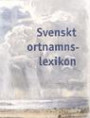 Svenskt ortnamnslexikon