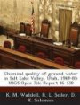 Chemical quality of ground water in Salt Lake Valley, Utah, 1969-85: USGS Open-File Report 86-138