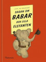 Sagan om Babar, den lilla elefanten