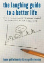 Laughing Guide to a Better Life