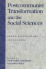 Postcommunist Transformation And The Social Sciences