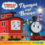 Thomas &; Friends: Thomas &; Bruno