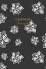 Gratitude Journal: Daily Gratitude Journal 52 Week Diary for a Happier You in One Minute a Day Grey Magnolias Floral