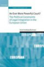 An Ever More Powerful Court?: The Political Constraints of Legal Integration in the European Union (Oxford Studies in European Law)