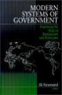 Modern Systems of Government : Exploring the Role of Bureaucrats and Politicians