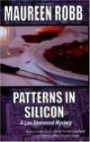 Patterns in Silicon (A Lea Sherwood Mystery) (A Lea Sherwood Mystery) (A Lea Sherwood Mystery)