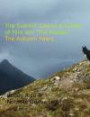 The Summit Camps & Climbs of Flint and The Master!: The Autumn Years.: A Mountain Dog's Life.: Volume 3 (The Adventures of Flint - A Mountain Dog's Life.)