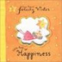 Felicity Wishes Little Book of Happiness (Felicity Wishes)