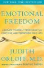 Emotional Freedom: Liberate Yourself from Negative Emotions and Transform Your Life