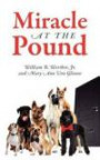 Miracle at the Pound: Teamwork, Leadership, Groups, Dogs, Miracle, Pound, Non-kill pound, Poodle, Great Dane, Mutts, English Sheep Dog