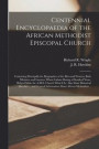 Centennial Encyclopaedia of the African Methodist Episcopal Church