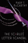 The Scarlet Letter Scandal (Scarlet Letter Society)