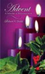 Advent: A Calendar of Devotions 2012: Regular Print