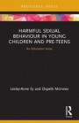 Harmful Sexual Behaviour In Young Childr
