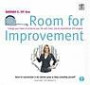 Room for Improvement: Change Your Home and Enhance Your Life with Tools, Tips and Inspirational DIY Project