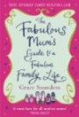 The Fabulous Mum's Guide to a Fabulous Family Life